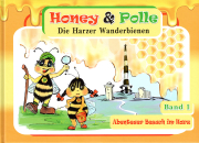 Honey & Polle - Abenteuerbesuch im Harz - Band 1 / Wolfgang Bonke, Cover