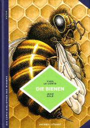 Die Bienen / Yves Le Conte & Jean Solé