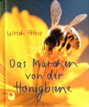 Das Märchen von der Honigbiene / Ulrich Peters, Cover