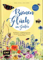 Bienenglück im Garten / Bärbel Oftring & Janine Sommer