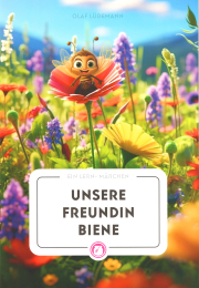 Fundgruben Buch Unsere Freundin Biene / Olaf Lüdemann