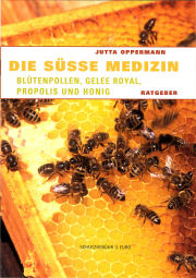 Fundgruben Buch Die süsse Medizin / Jutta Oppermann