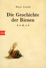 Die Geschichte der Bienen / Maja Lunde, Cover