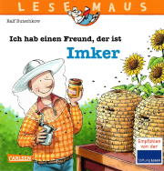 Ich hab einen Freund, der ist Imker / Ralf Butschkow