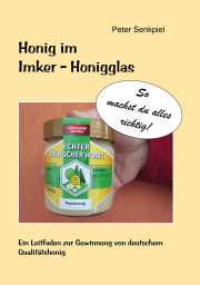 Fundgruben Buch Honig im Imker-Honigglas / Peter Senkpiel