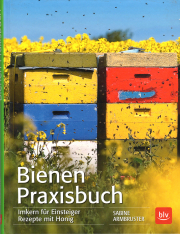 Bienen-Praxisbuch / Sabine Armbruster