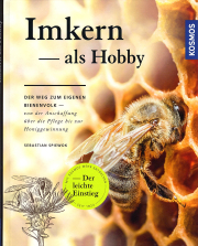 Imkern – als Hobby / Sebastian Spiewok