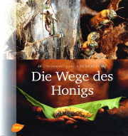 Die Wege des Honigs / Éric Tourneret & Sylla de Saint Pierre