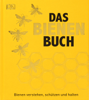 Das Bienen Buch / F. Chadwick, S. Alton, E. S. Tennant, B. Fitzmaurice & J. Earl