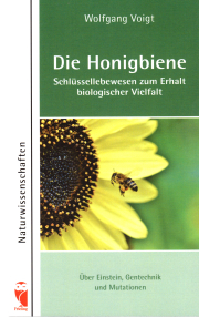 Die Honigbiene / Wolgang Voigt