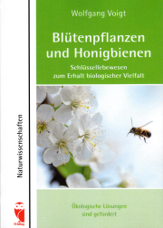 Blütenpflanzen und Honigbienen / Wolfgang Voigt