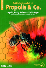 Natürliche Gesundheit mit Propolis & Co. / Gerd L. Lächler