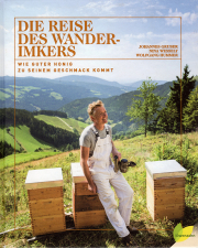 Die Reise des Wanderimkers / Johannes Gruber,  Nina Wessely und Wolfgang Hummer, Cover