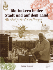 Bio-Imkern in der Stadt und auf dem Land / Dietmar Niessner