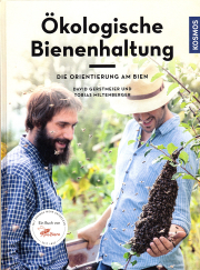 Ökologische Bienenhaltung / David Gerstmeier & Tobias Miltenberger