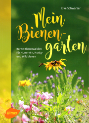 Mein Bienengarten / Elke Schwarzer, Cover