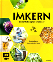 Imkern – Bienenhaltung für Einsteiger / Pia Schrade