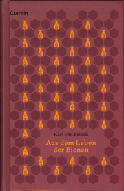 Aus dem Leben der Bienen / Karl von Frisch