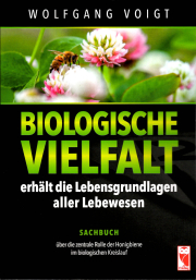 Biologische Vielfalt erhält die Lebensgrundlagen aller Lebewesen / Wolfgang Voigt, Cover