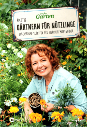 Richtig gärtnern für Nützlinge / Brigitte Goss
