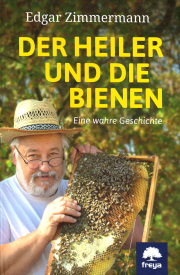 Der Heiler und die Bienen / Edgar Zimmermann, Cover